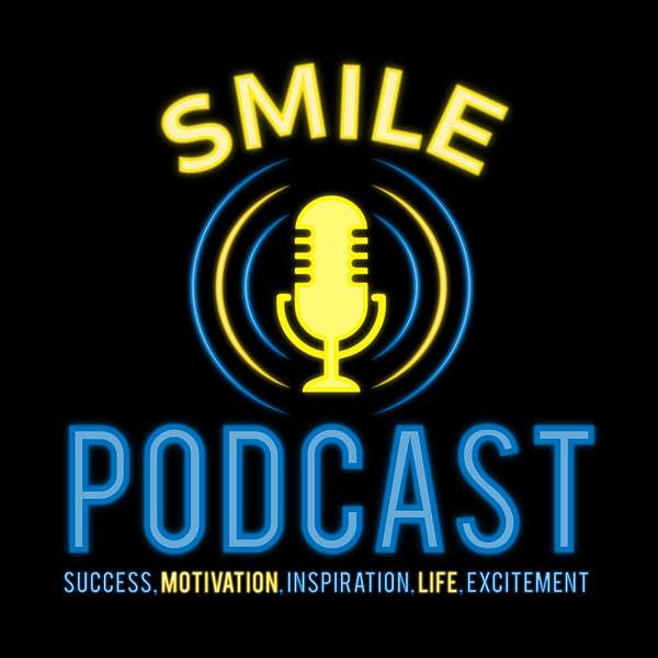 SMILE Podcast Podcast Artwork Image