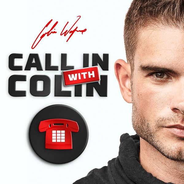 Call in with Colin Podcast Artwork Image