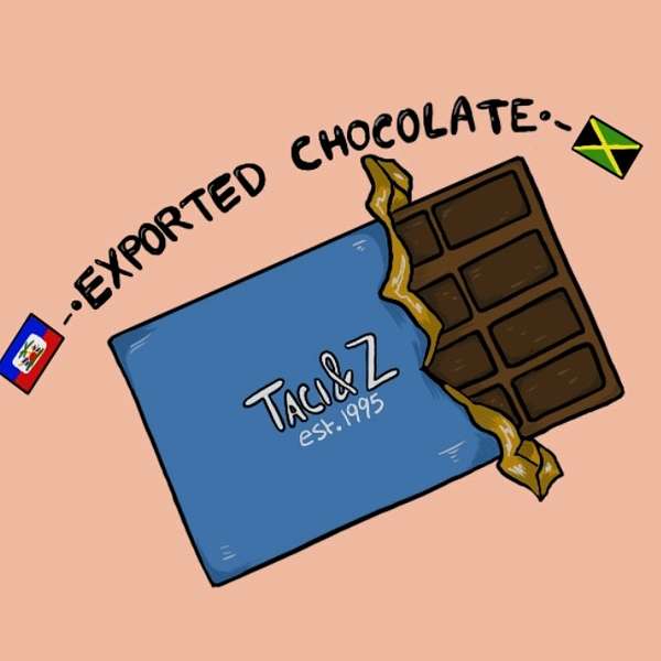 Exported Chocolate Podcast Artwork Image