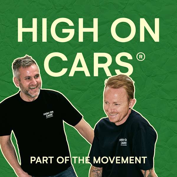 High on Cars - podcast Podcast Artwork Image