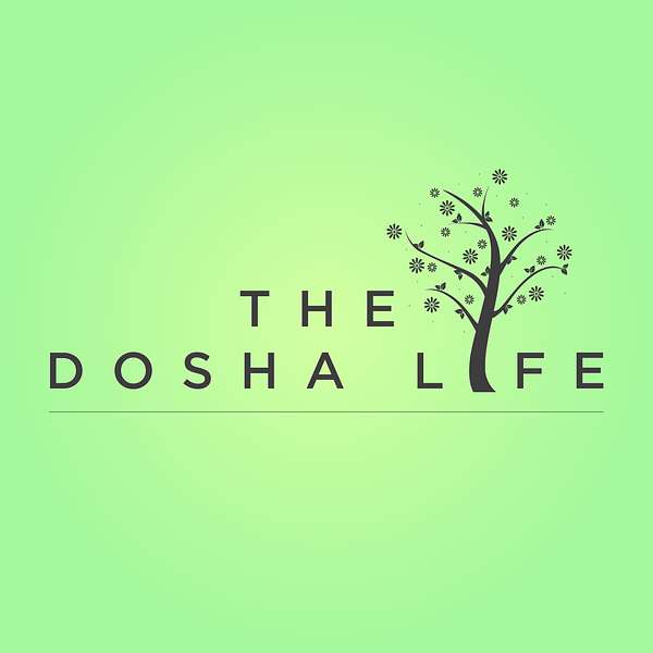 The Dosha Life Podcast Artwork Image