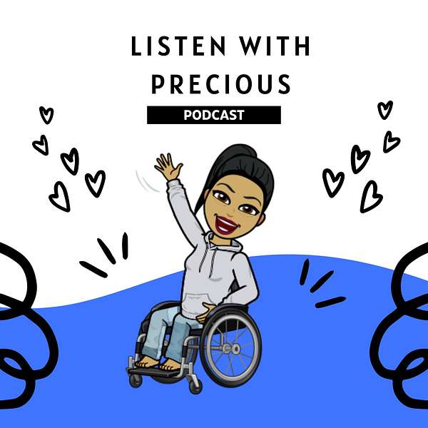Listen With Precious 🎧  The Podcast Podcast Artwork Image