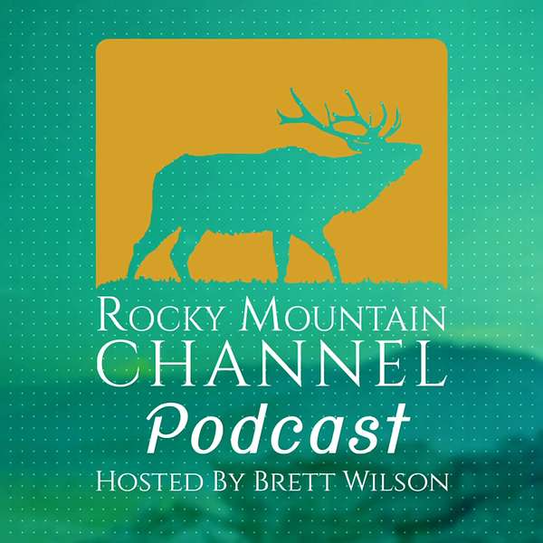 Rocky Mountain Channel Podcast Podcast Artwork Image