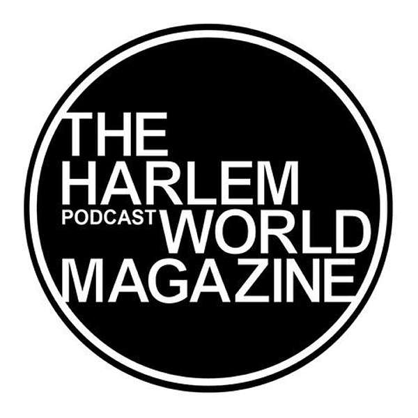 The Harlem World Magazine Podcast Podcast Artwork Image