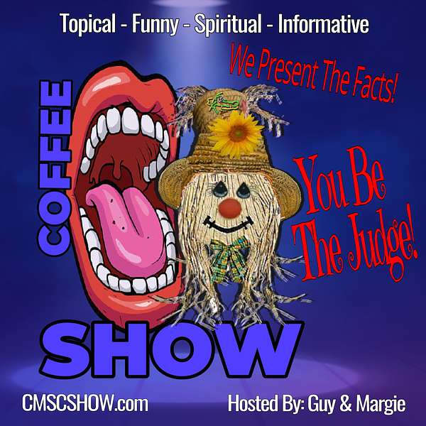 Coffee Mouth Scarecrow Show Podcast Artwork Image