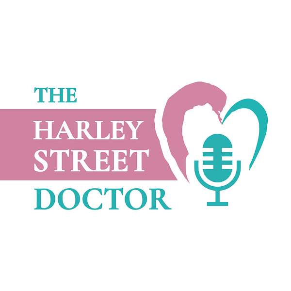 The Harley Street Doctor Podcast Artwork Image