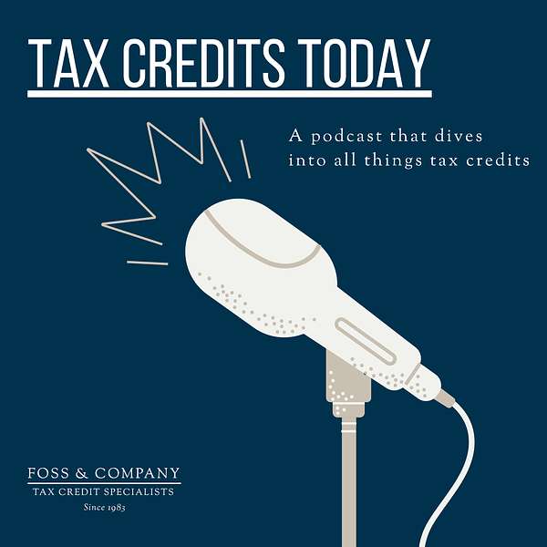 Foss & Company's Tax Credits Today Podcast Artwork Image