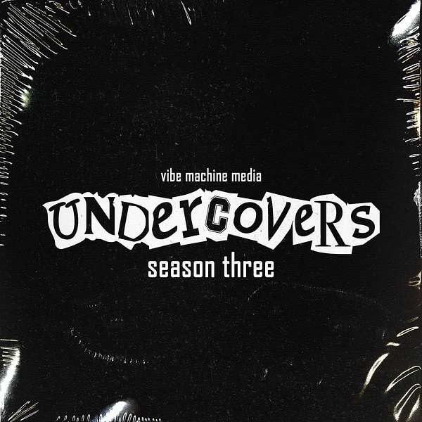 Undercovers Podcast Artwork Image