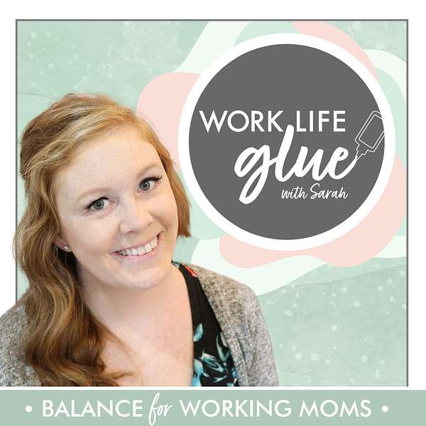 Work Life Glue Podcast Artwork Image