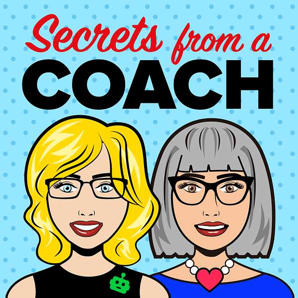 Secrets From a Coach -  Debbie Green & Laura Thomson's Podcast Podcast Artwork Image