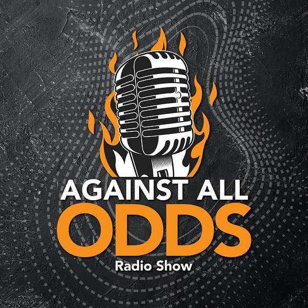 Against All Odds Radio Show  Podcast Artwork Image