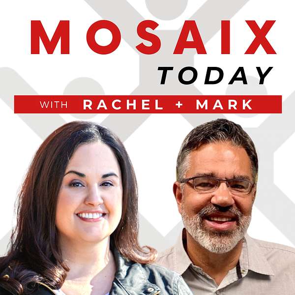 Mosaix Today Podcast Artwork Image