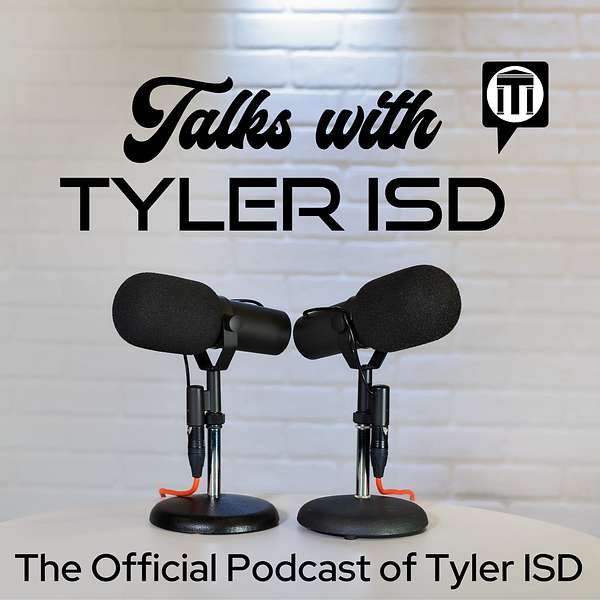 Talks with Tyler ISD Podcast Artwork Image