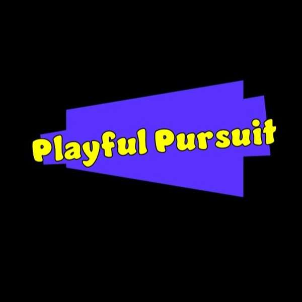 Playful Pursuit Podcast Artwork Image