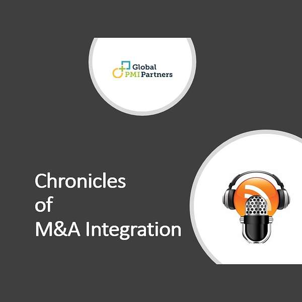 CHRONICLES OF M&A INTEGRATION Podcast Artwork Image