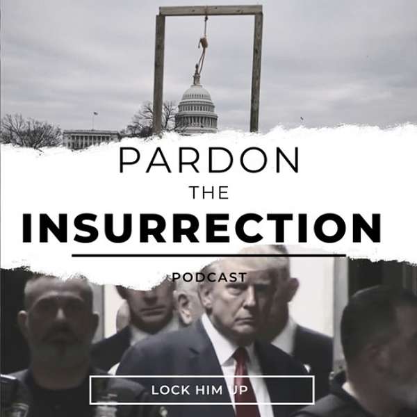 Pardon The Insurrection Podcast Artwork Image
