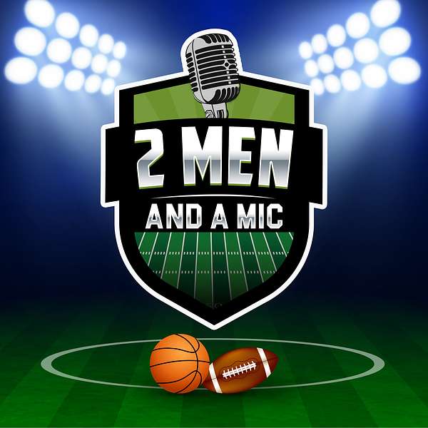 2 Men and a Mic Podcast Artwork Image