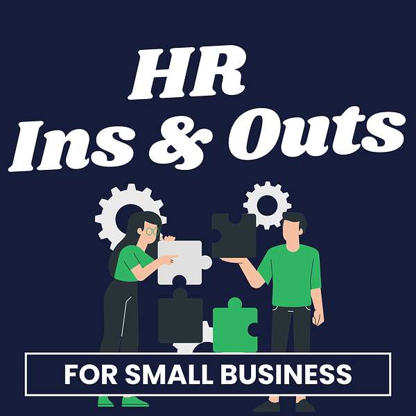 HR Ins & Outs for Small Business Podcast Artwork Image