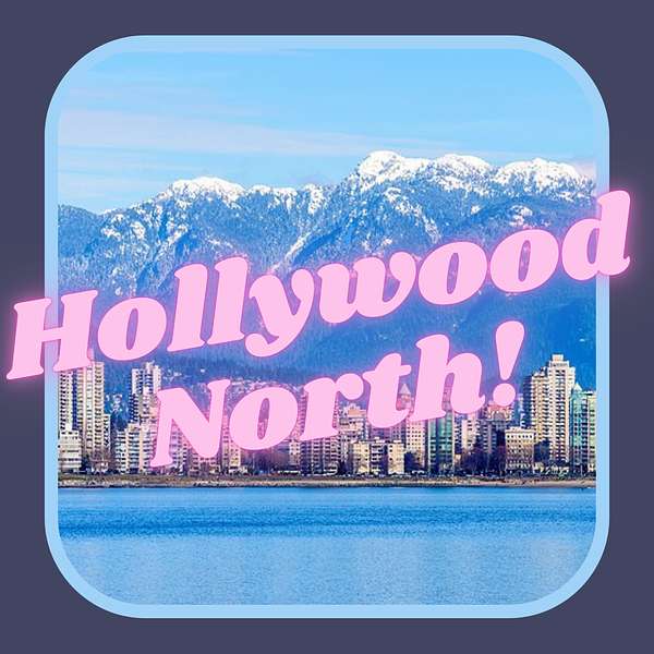 Hollywood North Podcast Artwork Image