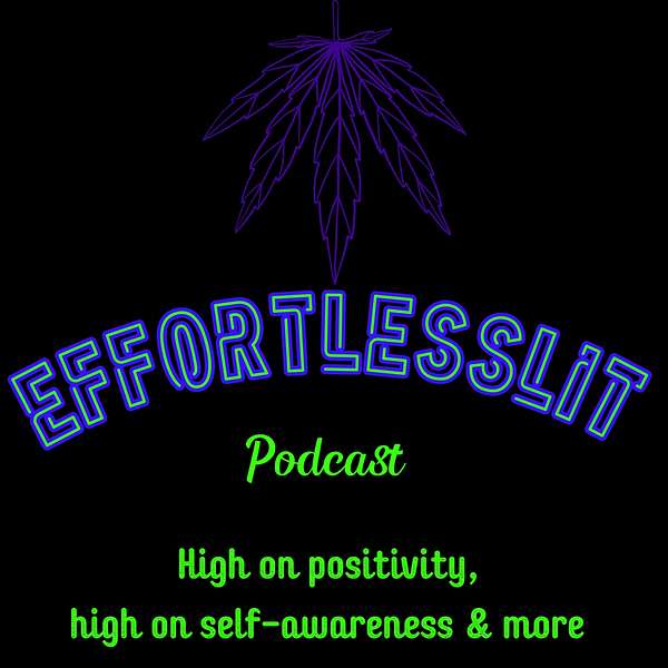 Effortlesslit Podcast  Podcast Artwork Image