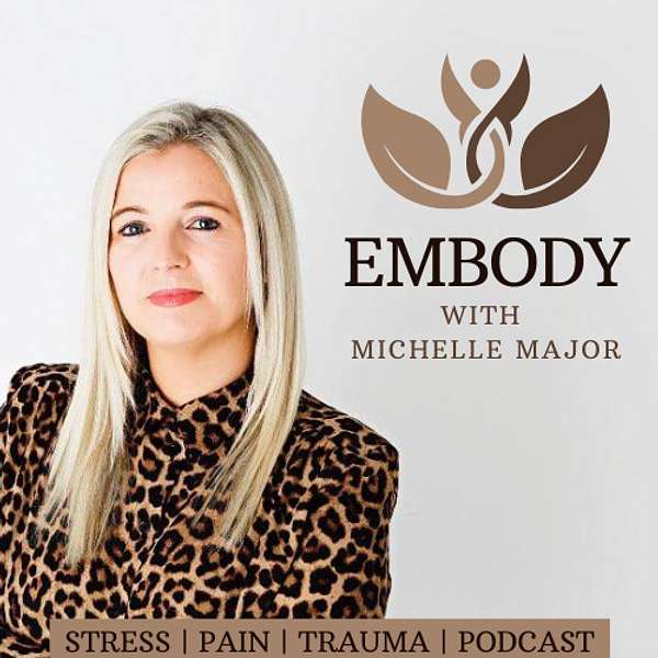 EMBODY with Michelle Major Podcast Artwork Image