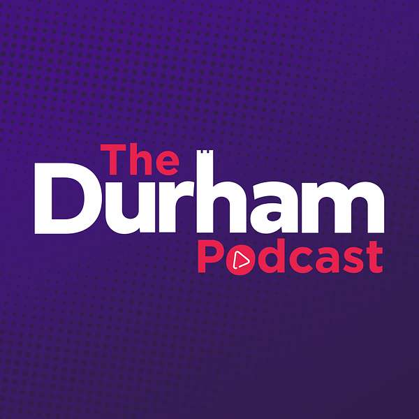 The Durham Podcast Podcast Artwork Image