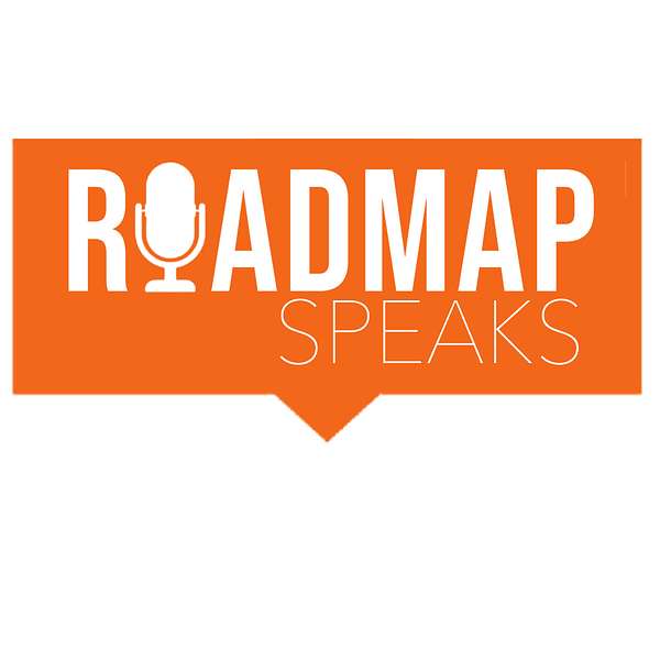 Roadmap Speaks  Podcast Artwork Image