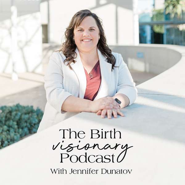 The Birth Visionary Podcast Podcast Artwork Image