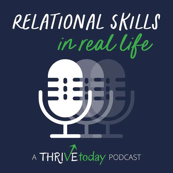 Relational Skills in Real Life Podcast Artwork Image