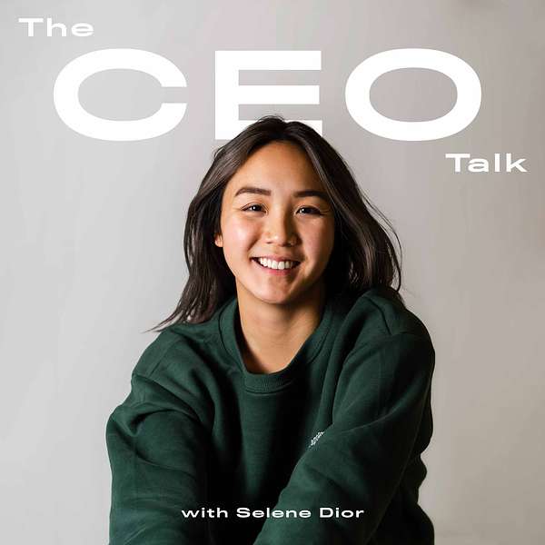 The CEO Talk with Selene Dior Podcast Artwork Image