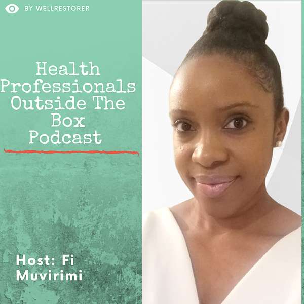 Health Professionals Outside the Box Podcast  Podcast Artwork Image