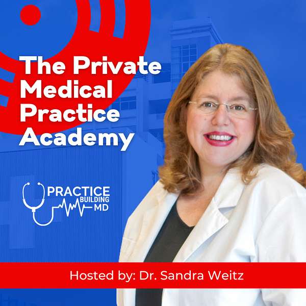 The Private Medical Practice Academy Podcast Artwork Image