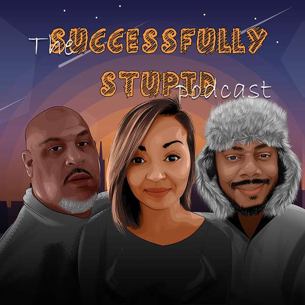 Successfully Stupid Podcast Podcast Artwork Image