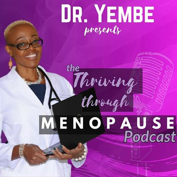 Thriving through Menopause  Podcast  Podcast Artwork Image
