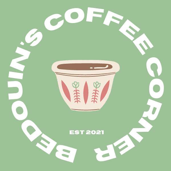 Bedouin's Coffee Corner  Podcast Artwork Image
