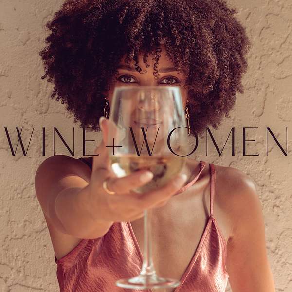 Wine + Women Podcast Artwork Image