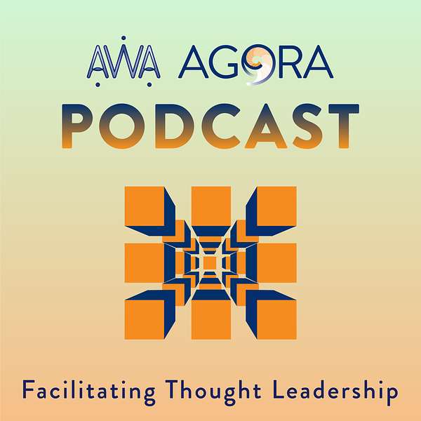 The AWA AGORA Podcast Podcast Artwork Image