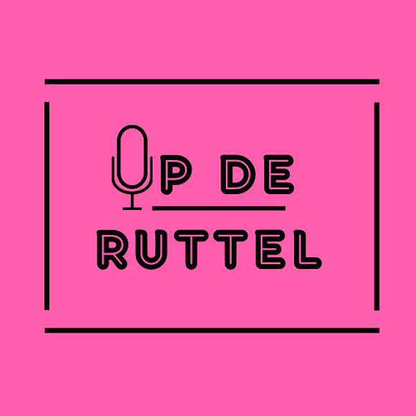 Up De Ruttel Podcast Artwork Image