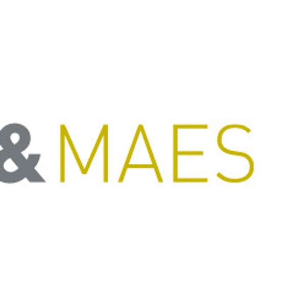 &MAES podcasts Podcast Artwork Image