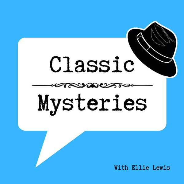 Classic Mysteries Podcast Artwork Image
