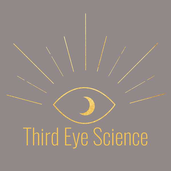 Third Eye Science Podcast Artwork Image