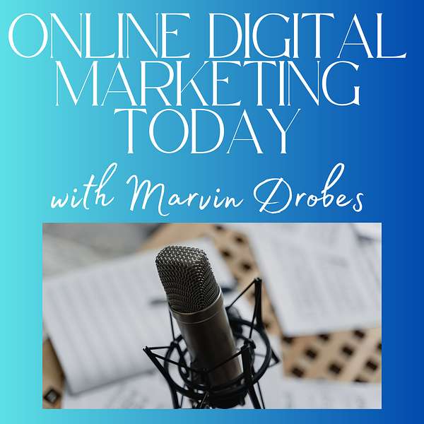Online Digital Marketing Today Podcast Artwork Image
