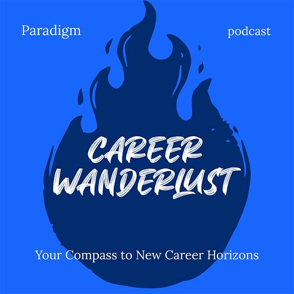 Career Wanderlust Podcast Artwork Image