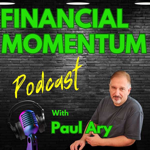 The Financial Momentum Podcast Podcast Artwork Image