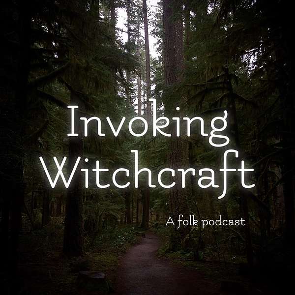 Invoking Witchcraft Podcast Artwork Image