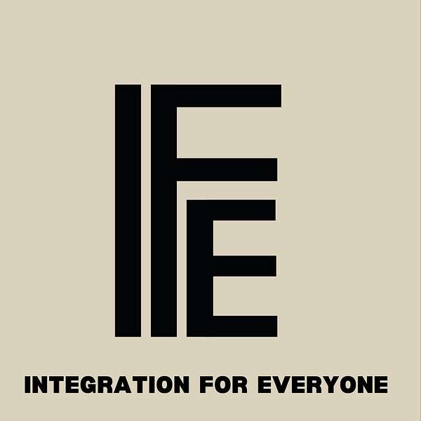 Integration for Everyone Podcast Artwork Image