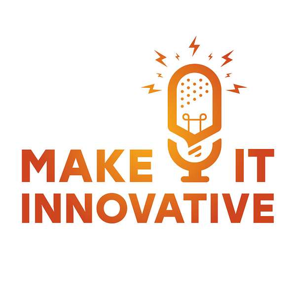MAke It Innovative Podcast Artwork Image