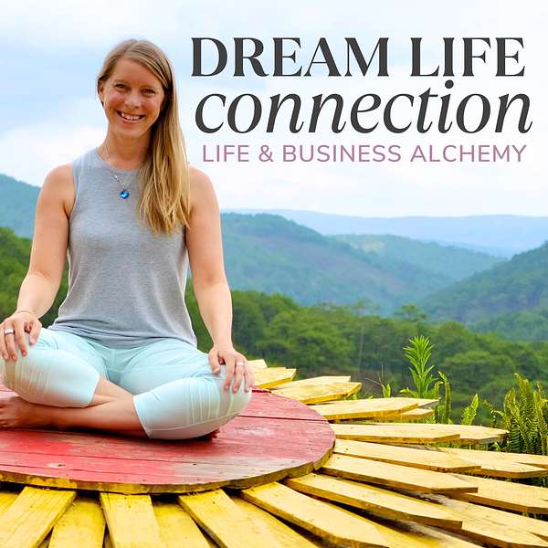 Dream Life Connection Podcast Artwork Image