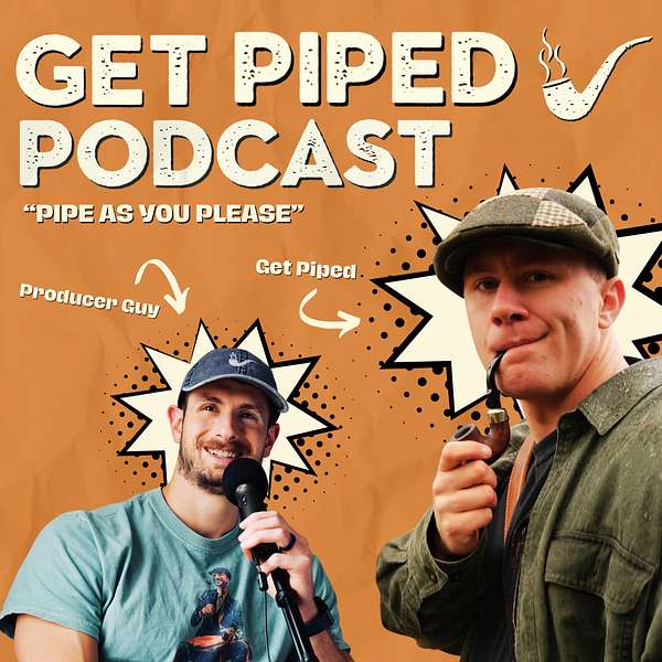 Get Piped Podcast Podcast Artwork Image