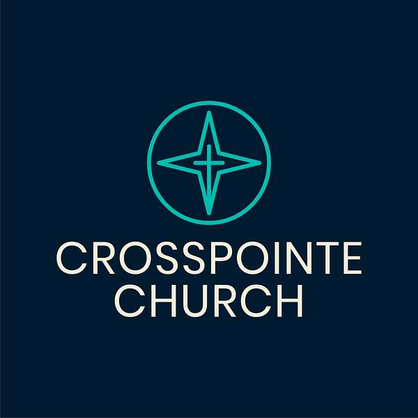 CrossPointe Church Podcast Podcast Artwork Image